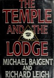 The Temple and the Lodge