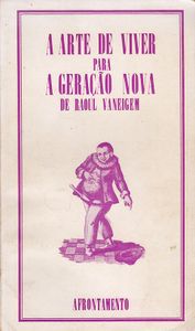 A Arte de Viver Para a Geração Nova