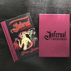 Infernal Creatures: A Collection of Rare Occult Artworks 1880-1970