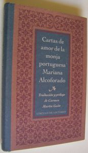 Cartas De Amor De La Monja Portuguesa Mariana Alcoforado