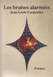 Les Braises Alarmées (Constellation Poétique)