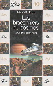 Les Braconniers Du Cosmos (et autres nouvelles)