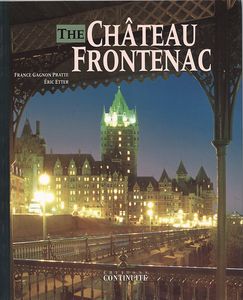 The Château Frontenac
