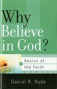 Why Believe in God?