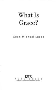 What Is Grace?