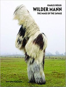 Wilder Mann: The Image Of The Savage