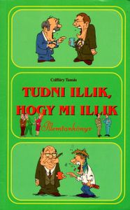 Tudni illik, hogy mi illik - illemtankönyv