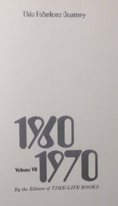 Time-Life Books Volume VII (1960-1970)