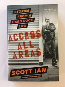 Access All Areas: Stories from a Hard Rock Life