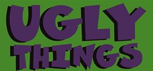 Ugly Things