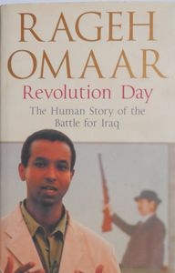 Revolution Day: The Real Story of the Battle for Iraq