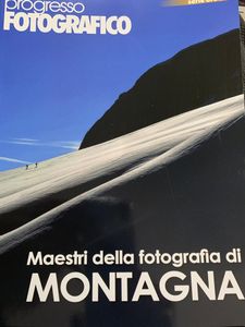 Progresso Fotografico - Serie Oro - (N.50) - Maestri Della Fotografia Di Montagna