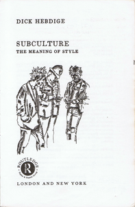 Subculture: The Meaning of Style