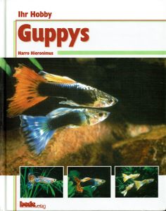 Ihr Hobby Guppys