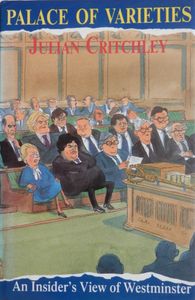 The Palace of Varieties: An Insiders View of Westminster