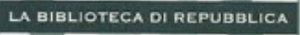 La Biblioteca Di Repubblica