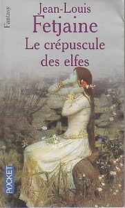 Le Crépuscule Des Elfes