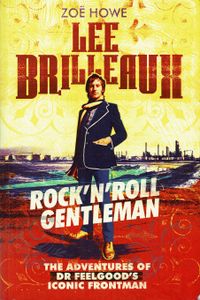 Lee Brilleaux Rock 'n' Roll Gentleman