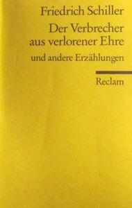 Der Verbrecher aus verlorener Ehre und andere Erzählungen