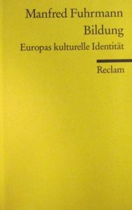 Bildung. Europas kulturelle identität