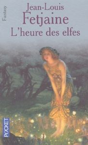 L'Heure Des Elfes
