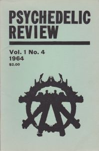 Psychedelic Review Vol. 1 No. 4 1964