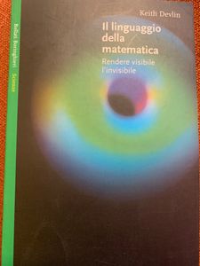 Il Linguaggio Della Matematica. Rendere Visibile L'Invisibile