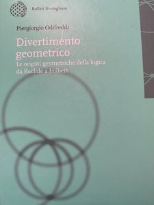 Divertimento Geometrico. Le Origini Geometriche Della Logica Da Euclide A Hilbert