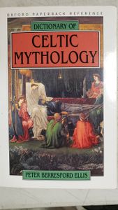 Dictionary of Celtic Mythology 