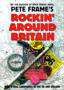 Rockin' Around Britain - RockN'Roll Landmarks of The UK and Ireland