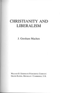 Christianity and Liberalism