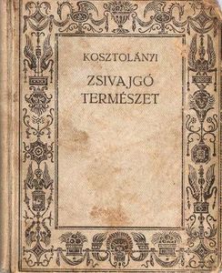 Zsivajgó természet