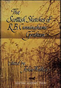The Scottish Sketches of R. B. Cunninghame Graham