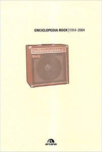 Enciclopedia Rock 1954 - 2004