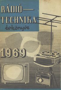 Rádiótechnika évkönyve 1969