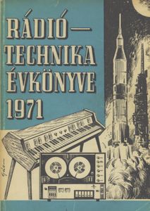 Rádiótechnika évkönyve 1971