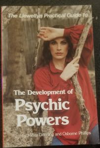 The Llewellyn Practical Guide to the Development of Psychic Powers