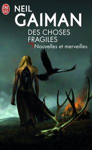 Des Choses Fragiles (Nouvelles et Merveilles)