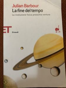 La Fine Del Tempo. La Rivoluzione Fisica Prossima Ventura