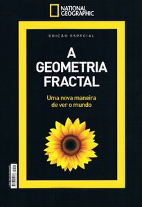 A Geometria Fractal: Uma Nova Maneira de Ver o Mundo