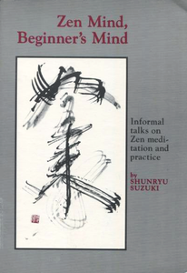 Zen Mind, Beginner's Mind