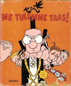 Me tulemme taas!
