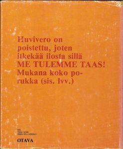 Me tulemme taas!