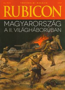 Rubicon 2019/1 - Magyarország a II. világháborúban
