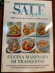 Il Meglio Di Sale & Pepe. Cucina Marinara Di Tradizione