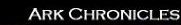 Ark Chronicles