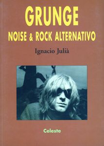 Grunge, Noise & Rock Alternativo