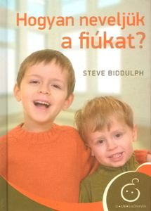 Hogyan neveljük a fiúkat?