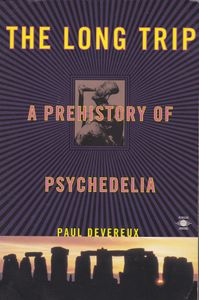 The Long Trip: A Prehistory of Psychedelia