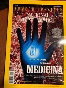 National Geographic - Numero Speciale - Il Futuro Della Medicina. Scienza, Tecnologia E Antichi Rimedi Stanno Trasformando La Sanità